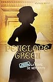 Pénélope Green (Tome 4) - La tiare de Néfertiti (Penelope Green) (French Edition) by 