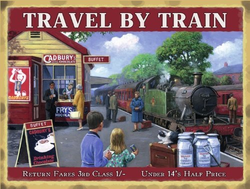 OMSC Travel By Train large steel sign 400mm x 300mm (og)