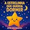 Livro A Estrelinha que queria dormir