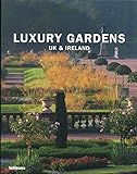 Luxury Gardens UK & Ireland by
