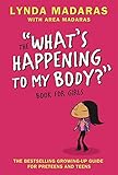 What's Happening to My Body? Book for Girls: Revised Edition