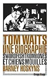 Image de Tom Waits, une biographie