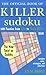 The Official Book of Killer Sudoku: 120 Puzzles from Lite to Truly Killer by Steve Arons