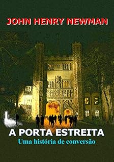 Livro A porta estreita: História de uma conversão