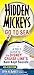 Hidden Mickeys Go To Sea: A Field Guide to the Disney Cruise Line's Best Kept Secrets by Steven M. Barrett