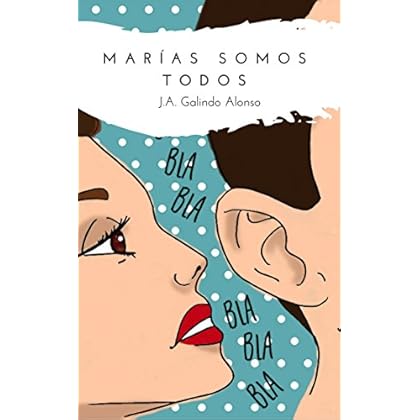 Marías somos todos Marías somos todos