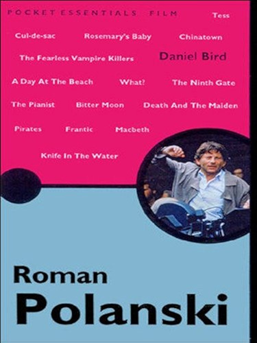 Download Roman Polanski: The Pocket Essential Guide (English Edition) PDF