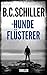 Der Hundeflüsterer - Thriller (German Edition)