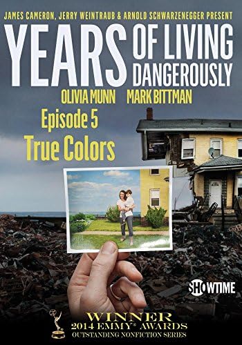 Years of Living Dangerously – Showtime Series: Episode 5 "True Colors"