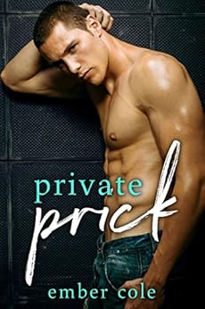 Private Prick (Carnal Mischief Book 2) by [Cole, Ember]