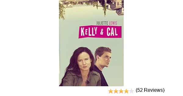 Watch Kelly &Amp; Cal Full Movie