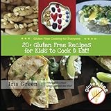 20+ Gluten Free Recipes for Kids to Cook & Eat! by Iris Green