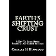 Earth's Shifting Crust: A Key To Some Basic Problems Of Earth Science