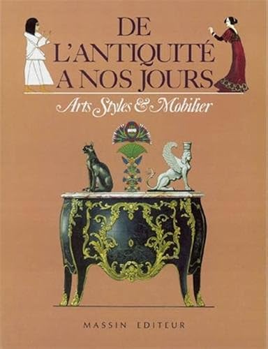 Download De l'antiquité à nos jours : arts styles et mobilier PDF