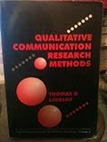 Qualitative Communication Research Methods, Lindlof, Thomas R., 0803935188