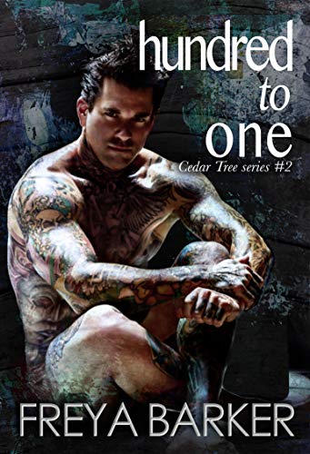Hundred To One (Cedar Tree Series Book 2)