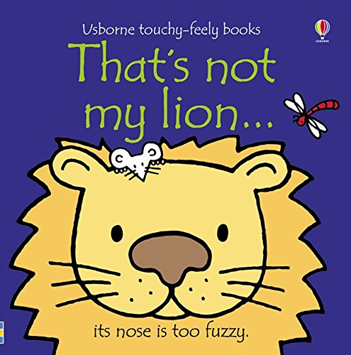 [Book] That's Not My Lion...(Usborne Touchy-Feely Books) P.D.F