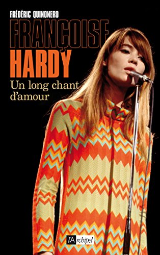 Françoise Hardy: un long chant d'amour