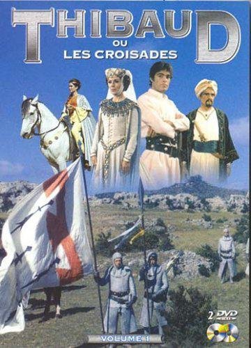 Thibaud Ou Les Croisades - Vol. 1
