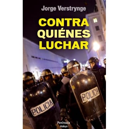 Contra quiénes luchar Contra quiénes luchar