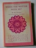 Paperback Who's the Matter with Me? Book