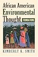 African American Environmental Thought: Foundations (American Political Thought)