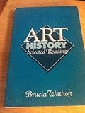 Art History : Selected Readings, Witthoft, Brucia, 0130471763