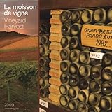 Architecture de vigne/The Architecture of Wine 2009 7X7 Mini Wall Calendar by