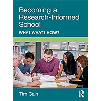 Becoming a Research-Informed School: Why? What? How? book cover Becoming a Research-Informed School: Why? What? How? book cover