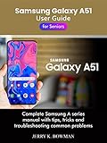 Samsung Galaxy A51 User Guide for Seniors