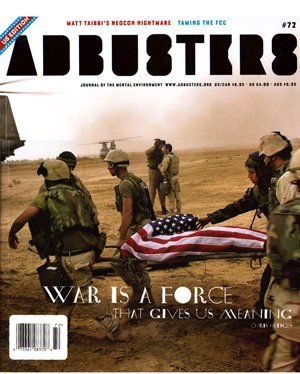 Adbusters Magazine Single Issue Jul/Aug 2007 (Journal of the Mental Environment: Matt Taibbi's Neocon Nightmare & Taming the FCC, #72 Vol. 15 No. 4)