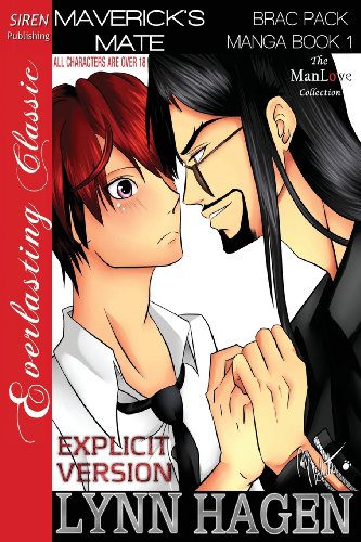 Maverick's Mate [Brac Pack Manga Book 1] (Siren Publishing Manlove Romance - Explicit Version) by Lynn Hagen