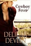 Cowboy Fever (Lone Star Lovers)