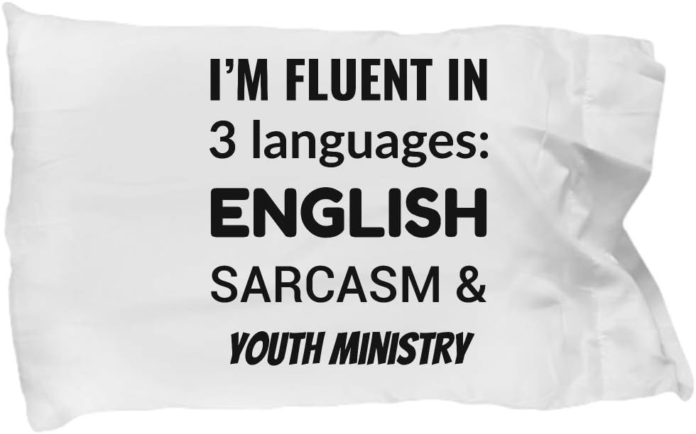 eShopGear Youth Minister Pillow Case - I'm Fluent in 3 Languages - English Sarcasm and Youth Ministry