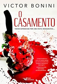 Livro O casamento: Todos esperavam por uma festa inesquecível...