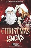 Christmas Sucks by Aurelia Vernet