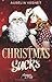 Christmas Sucks by Aurelia Vernet