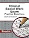 Clinical Social Work Exam Practice Questions (Second Set): ASWB Practice Tests & Review for the Association of Social Work Boards Exam