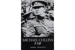 Michael Collins: A Life