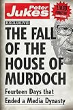 The Fall of the House of Murdoch