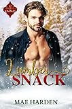 Lumber Snack: 12 Days of Kissmas