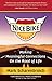 Nice Bike: Making Meaningful Connections on the Road of Life - Book by Mark Scharenbroich
