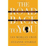 The Road Back to You: An Enneagram Journey to Self-Discovery