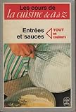 Image de Entrées et sauces (Les Cours de La Cuisine de A à Z)