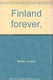 Finland forever, by