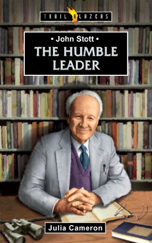 John Stott: A Humble Leader