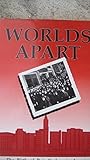 Worlds Apart: The Birth of Bais Yaakov in America, a Personal Recollection by 