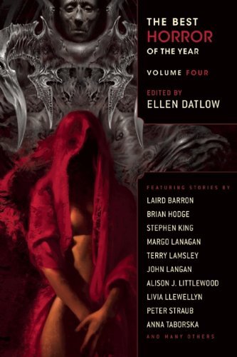The Best Horror of the Year Volume 4 by Laird Barron (2012-05-01)
