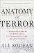Anatomy of Terror: From the Death of bin Laden to the Rise of the Islamic State