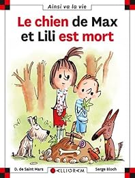 Le  chien de Max et Lili est mort